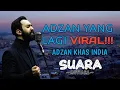Download Lagu Viral!!! Adzan Termerdu di Dunia Adzan Khasmir