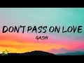 GASHI - Don't Pass On Love (Lyrics)