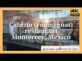 Cabrito young goat restaurant Monterrey Mexico Walk around NY 2021 4K