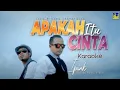 Lagu IPANK-Apakah Itu Cinta (karaoke)