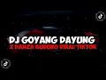 DJ GOYANG DAYUNG X DANZA KUDURO JEDAG JEDUG MENGKANE VIRAL TIKTOK TERBARU 2023