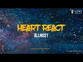 Heart React - Allmo$t (with full lyrics)