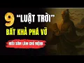 Download Lagu 9 Luật Trời Bất Khả Phá Vỡ – Hiểu Sớm Làm Chủ Mệnh, Ngược Lại Đánh Mất Tất Cả