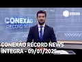 Lagu Conexão Record News - 09/01/2026