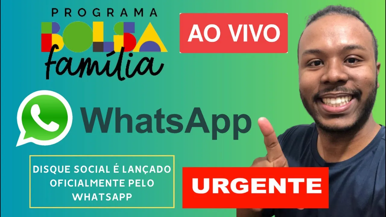 ATENDIMENTO DO BOLSA FAMÍLIA PELO WhatsApp "DISQUE SOCIAL" CHEGOU!