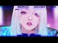 Download Lagu Bella Poarch - Build a Bitch • Remix by STARIX • HOT Music 🔥 No Copyright