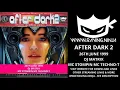 Download Lagu After Dark 2 26th June 1999 Dj Matrix Mc Techno T Mc Stompin makina happy hardcore german trance