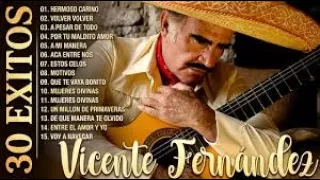Las 25 Rancheras de Vicente Fernandez Mas Escuchadas en la Historia - Rancheras Mexicanas