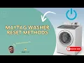 How To Reset Maytag Washer - 5 Methods That Actually Work