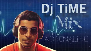 Download Dj TiME MIX Adrenaline مكس أدرينالين MP3