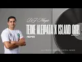Download Lagu DJ MAGIC - TEINE ALEIPATA X ISLAND GIRL (PEN LEMI \u0026 KENNYON BROWN) [REMIX]