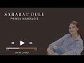 Download Lagu OST  Layangan Putus - Sahabat Dulu - Prinsa Mandagie - Lirik Lagu