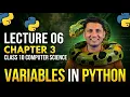 Class 10 Computer Science New Book 2026 Chapter 3 Variables in Python Lecture 6