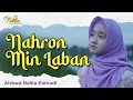 Lagu NAHRON MIN LABAN - AISHWA NAHLA KARNADI ( Official Music Video )