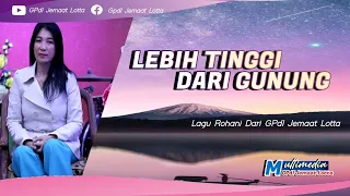 Download LEBIH TINGGI DARI GUNUNG, LEBIH DALAM DARI LAUTAN -  #gpdi #coverrohani MP3