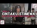 Download Lagu DJ CINTAKU ISTIMEWA BOOTLEG IMAM SIDIK VIRAL TIKTOK 2024
