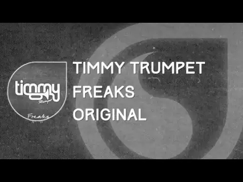 Download MP3 TIMMY TRUMPETS -Freaks (Original)