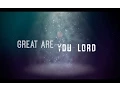 Download Lagu Great Are You Lord w/ Lyrics (All Sons \u0026 Daughters)