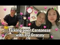 speaking ONLY CANTONESE for 24 hours with my granny - A day at my grandma