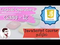 JavaScript Logical Operators in Tamil JavaScript Course in Tamil Class - 12