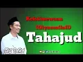 Download Lagu Gus Baha | Keistimewaan (Qiyamullail) TAHAJUD