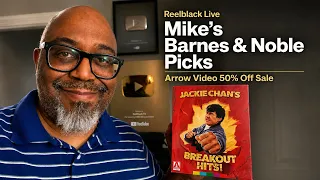 BEST PICKS from Barnes & Noble’s Arrow Video 50% Off Sale | Reelblack Live