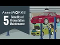 AssetWorks FleetFocus 5 Benefits of Preventative Maintenance