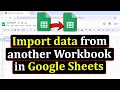 How to Import data from one Google Sheets document to another