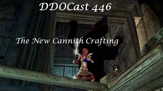 DDOCast 446 - The New Cannith Crafting