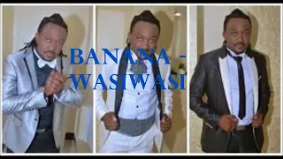 banana wasiwasi