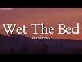 Download Lagu Chris Brown - Wet The Bed (Lyrics)