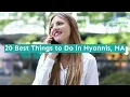 20 Best Things to Do in Hyannis MA
