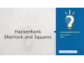 HackerRank - Sherlock and Squares