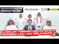 AI ADALAH TAMBANG MINYAK BARU MILIK ARAB SAUDI !!! INDONESIA TERLAMBAT LAGI ?!! - Mardigu Wowiek