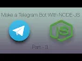 Telegram Bot NodeJS Tutorial Part 3