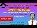Transition Tag CSS Transition Property CSS tutorial for beginners in detail HTML CSS tutorials
