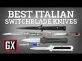 Best Italian Switchblades at Grindworx com