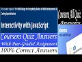 Interactivity with JavaScript Coursera Quiz Answers Week 1-4 All Quiz Answers With Assignments