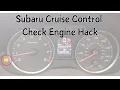 Subaru Cruise Control Check Engine Light Hack Quick Fix DIY Save Outback Crosstrek Impreza 2015