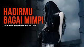 hadirmu bagai mimpi fauzi bima symphonic rock cover version ai cover