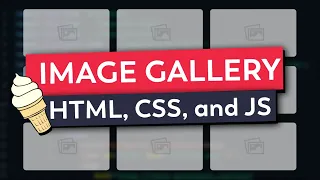 Build an Image Gallery with Vanilla HTML CSS and JavaScript