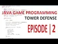 Java Game Programming Tower Defense 02