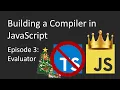 Building a Compiler in Vanilla JavaScript - Episode 3