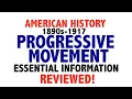 Progressive Era Big Ideas Reviewed APUSH 7 4 The Progressives