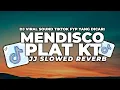 Download Lagu DJ PLAT KT MENDISCO SOUND IPANN FYP TIKTOK SLOWED REVERB