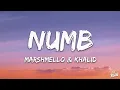 Marshmello, Khalid - Numb (Lyrics)