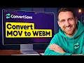 How to Convert MOV to WEBM