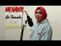 Download Lagu MENANTI - EVI TAMALA - GITAR \u0026 VOCAL COVER - MUTIARA ZOE FT KW
