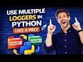 Use Multiple Loggers in Python Like a Pro