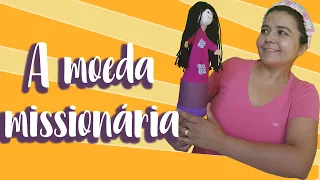 A moeda missionária - História Missionária Infantil ( APEC )
